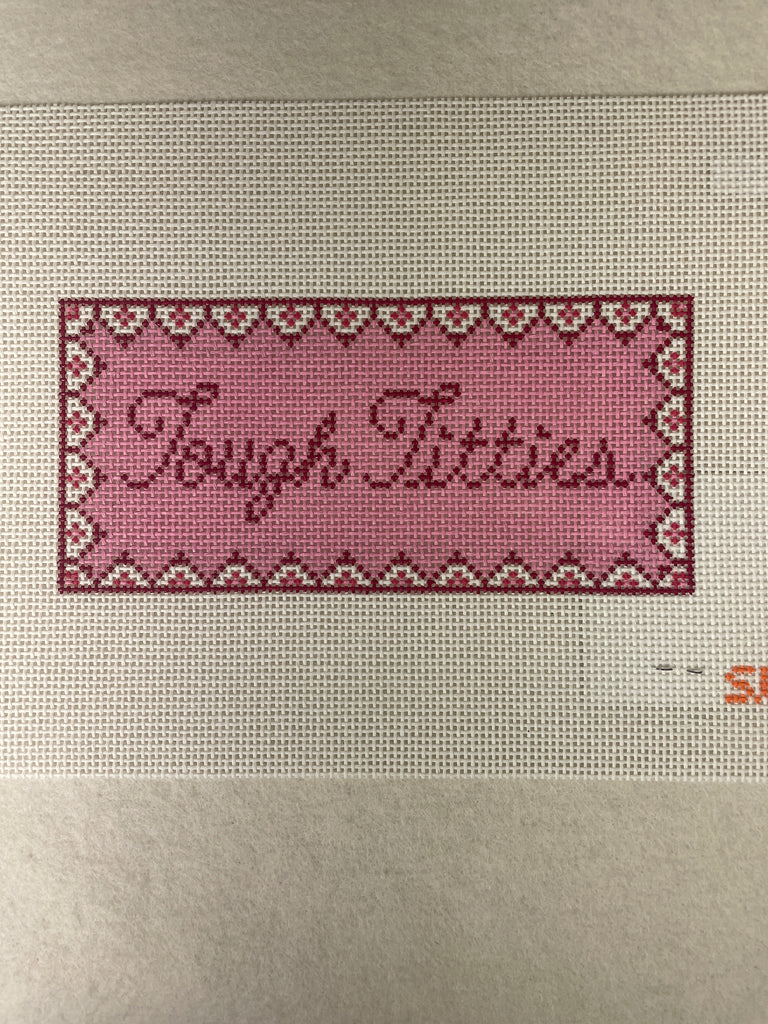 *Stitching with Stacey Needlepoint Designs Tough Titties