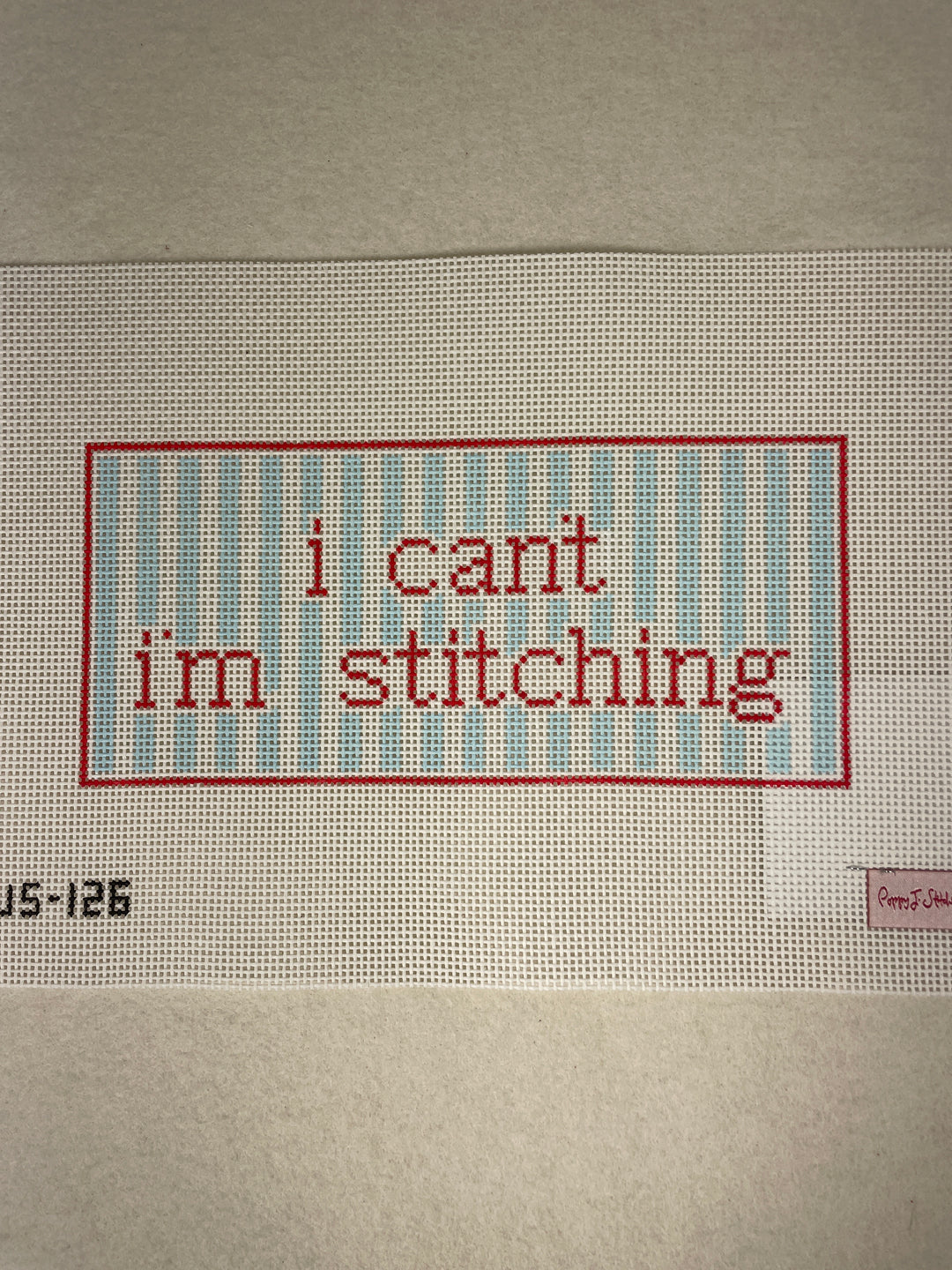 Poppy J Stitches PJS126- i can't i'm stitching