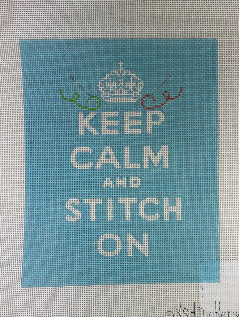 * Kate Dickerson Needlepoint SS-154 Keep Calm and Stitch On